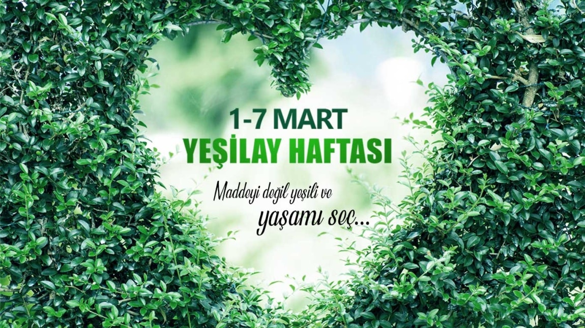 YEŞİLAY HAFTASI KUTLU OLSUN